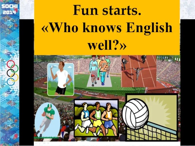 We know english well. Who knows English well. Who knows English better. The fun starts here урок 7 класс презентация. Dan know knows English 3 класс.