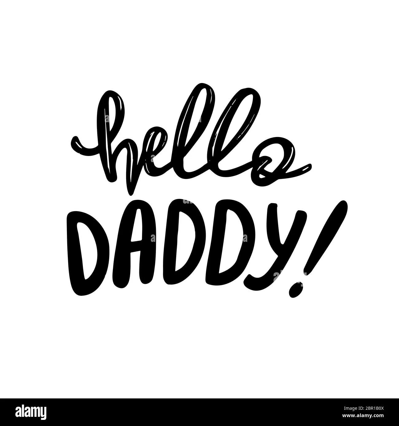 Hello mummy hello daddy. Hello daddy. открытка daddy. dee licious - hello daddy.