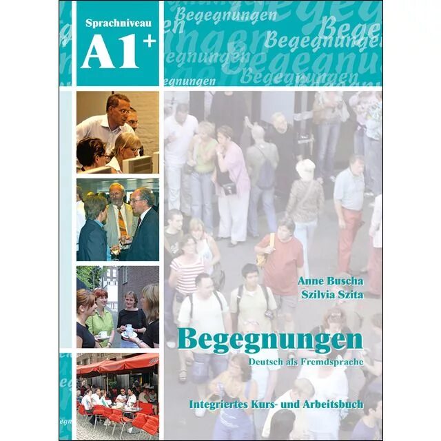 Begegnungen учебник. Немецкий язык begegnungen a1. Begegnungen. Begegnungen. Begegnungen учебник по немецкому языку.