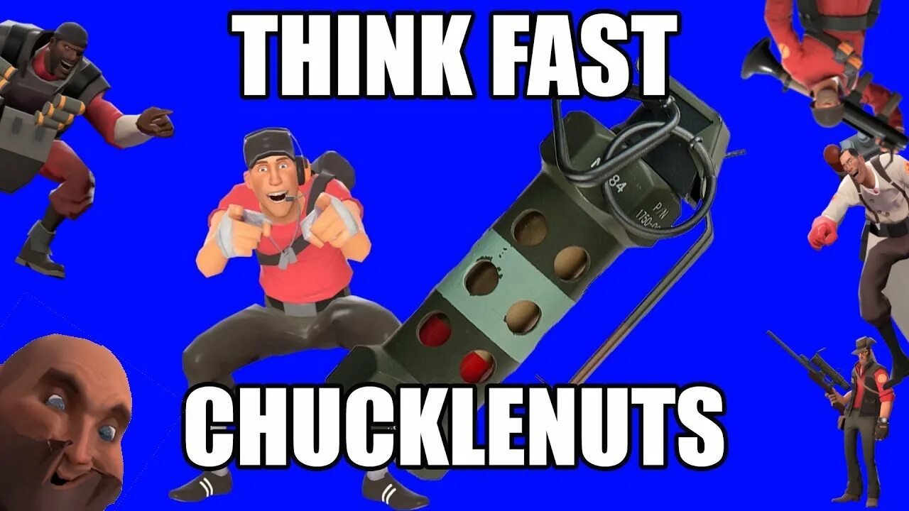 Мем think fast chucklenuts. Мем think fast chucklenuts. Chucklenuts перевод. Chucklenuts tf2. Мем this fast chucklenuts.