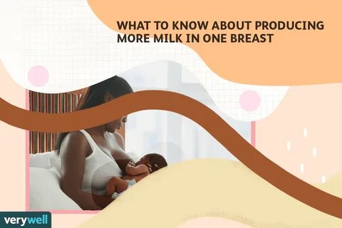 Why Is One of My Breasts Producing More Milk Than the Other? 