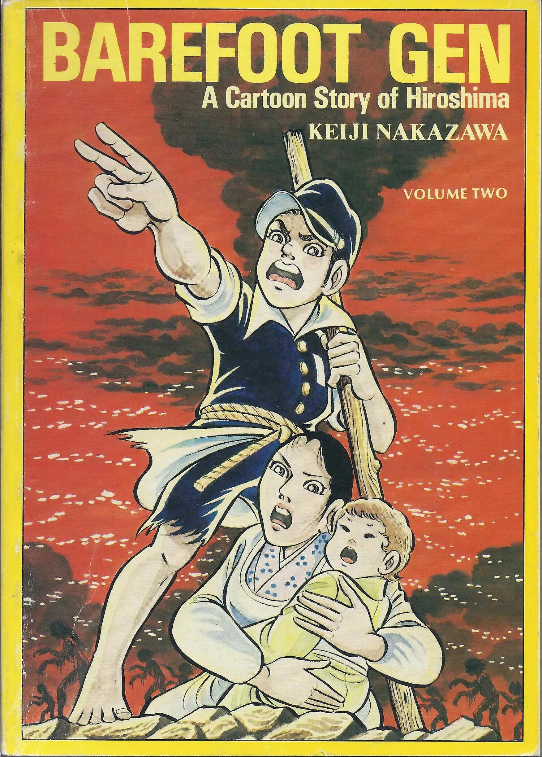 Босоногий гэн манга. Босоногий Гэн Хиросима. Кэйдзи Накадзава Босоногий Гэн. Кэйдзи Накадзава Босоногий Гэн Манга. Босоногий ген Постер.