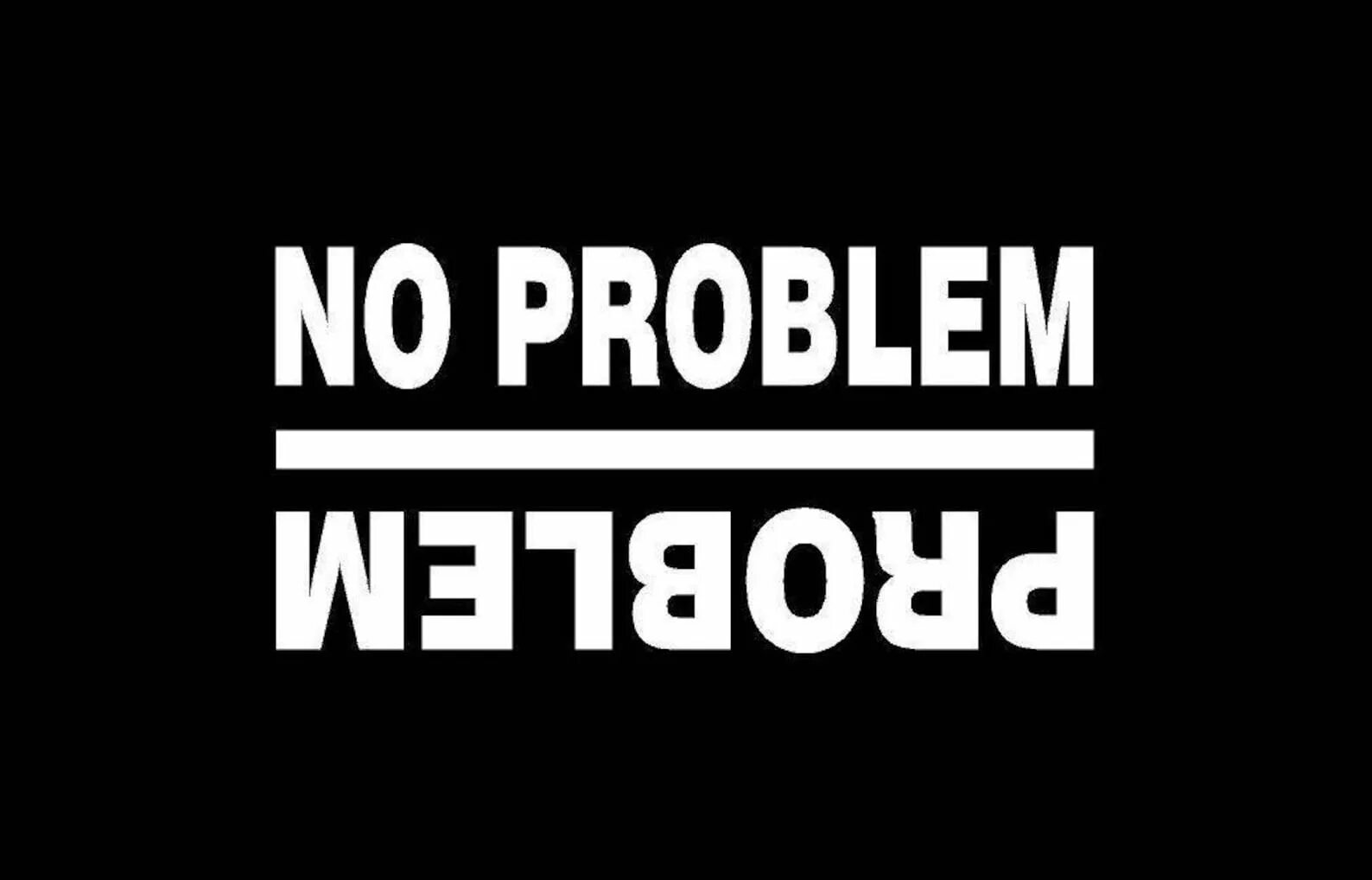 Thanks no problem. No problem. no problem картинки. no problem надпись. no problem мем.