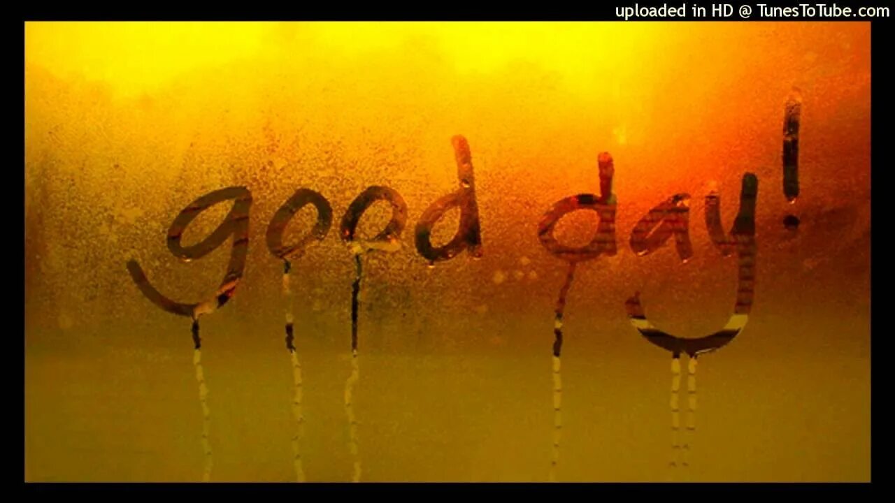 Good day for three. Гуд дей картинки. good day надпись. good day картинки красивые. good day dear.