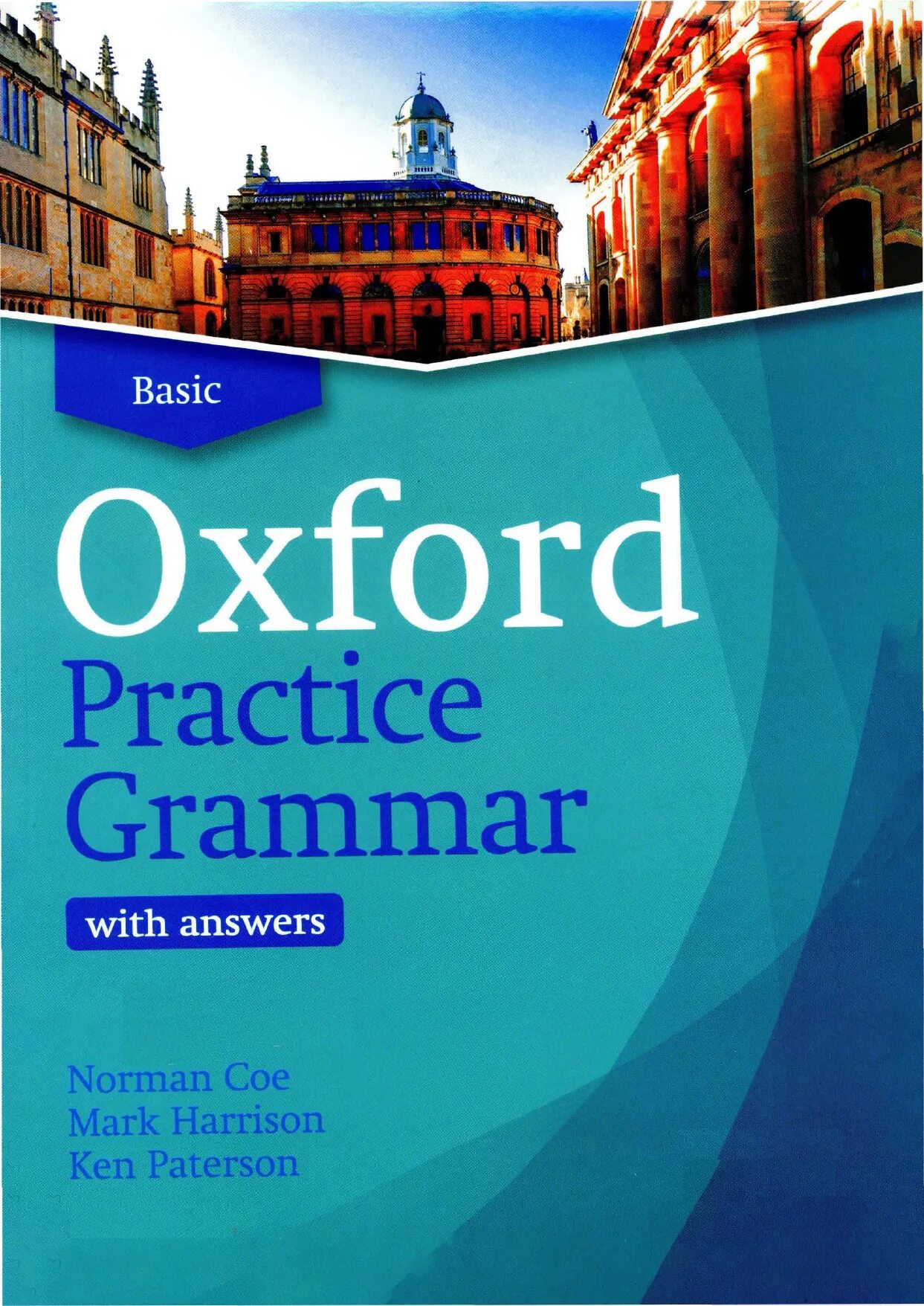 Английская грамматика практика. Oxford Practice Grammar Basic. Oxford Advanced книга Practice Grammar. Учебник по английскому языку Oxford Basic Practice Grammar. Книга грамматики Oxford.