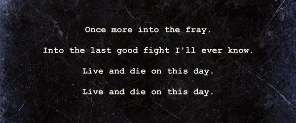 Я ринусь в бой достойный схватки последней на мой век. Я ринусь в бой достойный схватки. Цитата из фильма схватка. И ринусь в бой достойный схватки. Я ринусь в бой достойный схватки последней на мой.