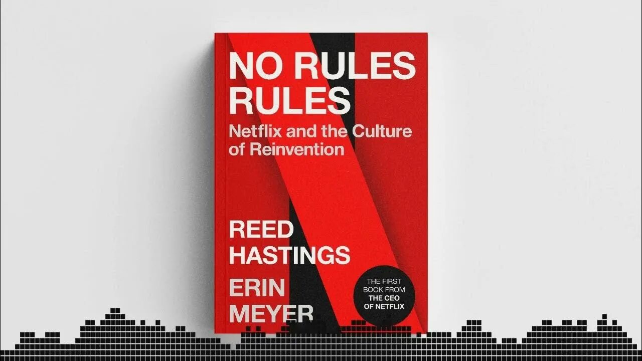 No rules теэму кейстери. Рид хастингс никаких правил. reed hastings book. корпоративная культура нетфликс. no rules rules netflix.