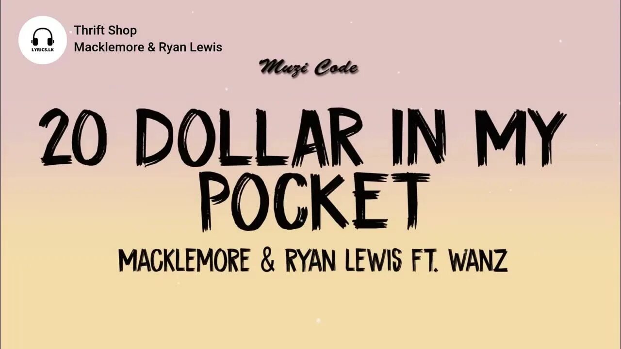 Thrift shop Macklemore feat. Ryan. Macklemore Ryan Lewis Thrift shop. Twenty Dollars in my Pocket. Macklemore ryan lewis thrift shop feat