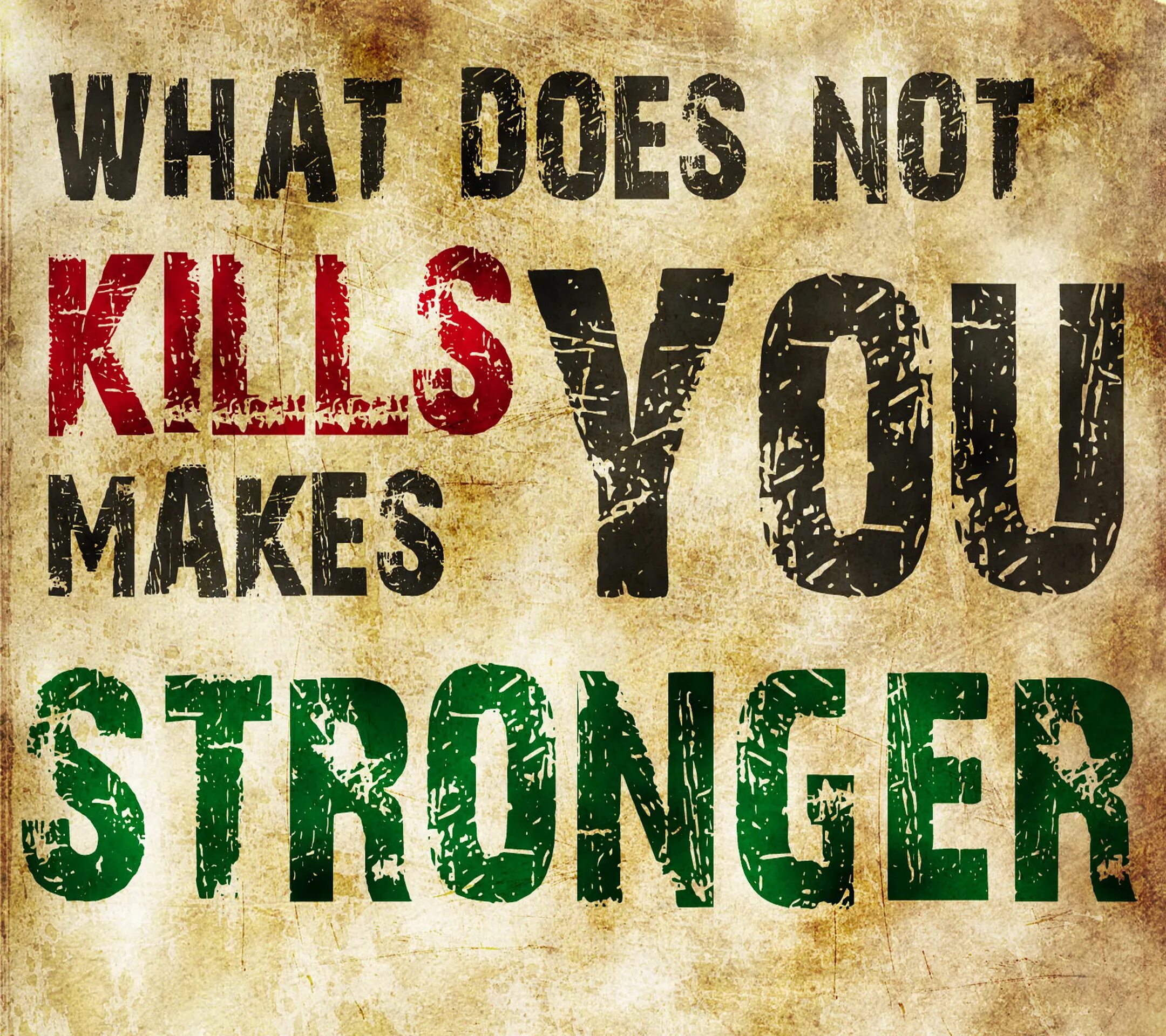 That which does not kill us makes us stronger. Надпись kill me please. What doesn't kill you makes you stronger. Kill me надпись. Братья систерс фильм 2018.