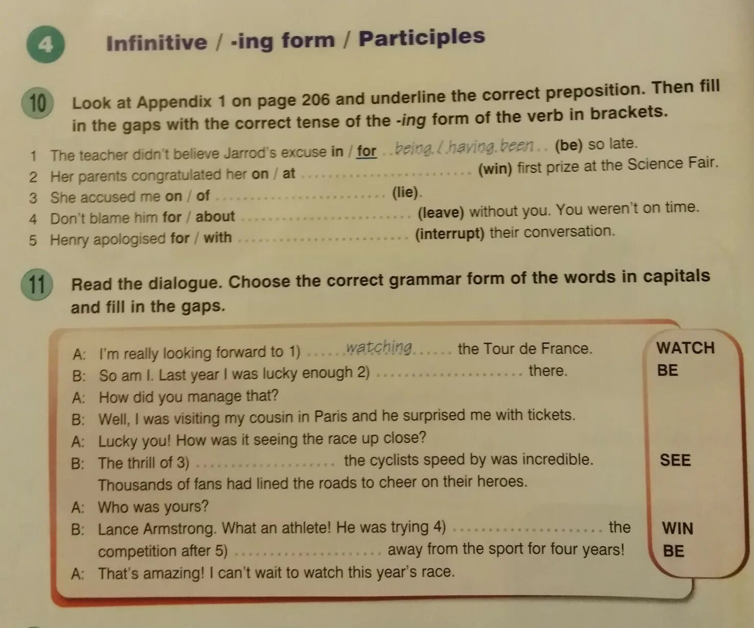 Complete the dialogue with the words. Infinitive ing form participles 4 ответы. Infinitive ing form participles. Unit 2 Infinitive the ing form too enough participles ответы. Fill in the correct preposition ответы.