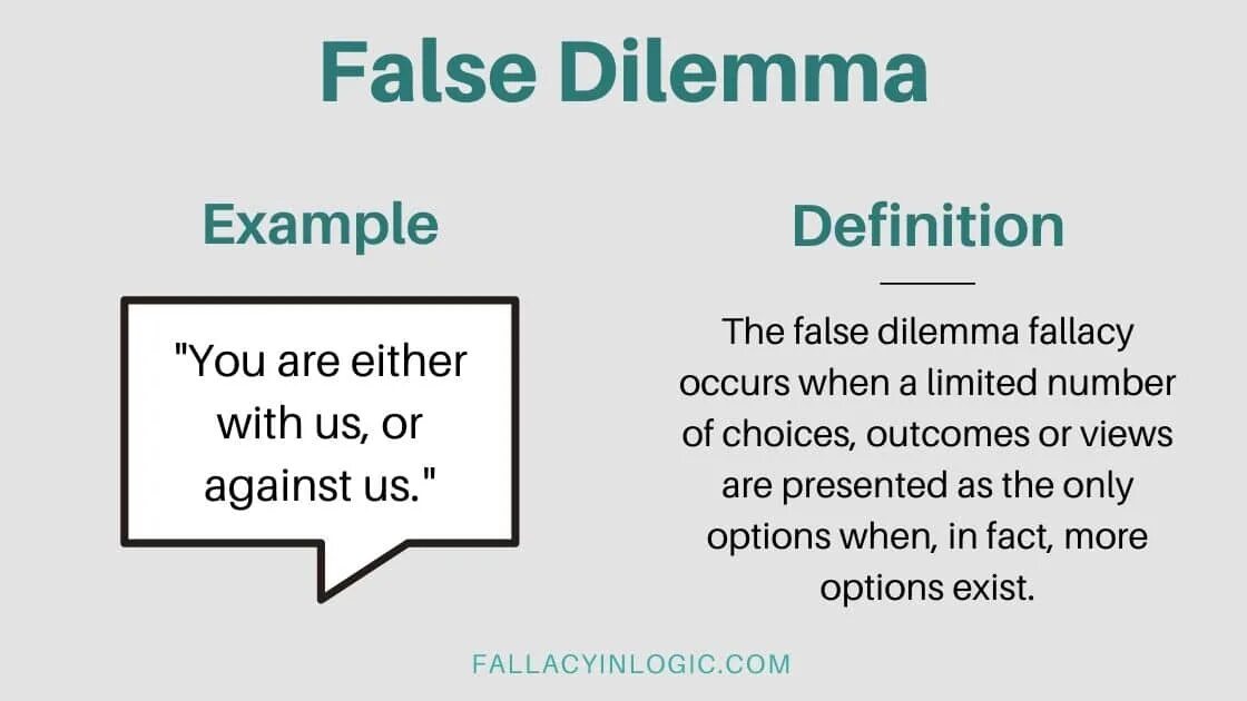 False пример. False dilemma. false dichotomy. logical fallacies. dichotomy examples.