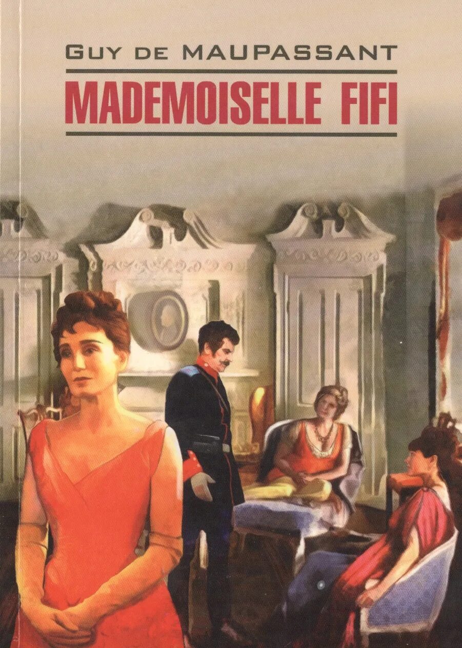 Мадемуазель фифи. Ги де мопассан мадмуазель фифи иллюстрации. Мопассан мадемуазель фифи. Мадмуазель фифи. Мопассан мадемуазель фифи иллюстрации.