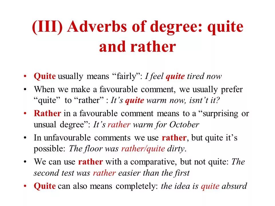 Quite meaning. Adverbs of degree. adverbs of degree упражнения. правило quite rather fairly. правило adverbs of degree.