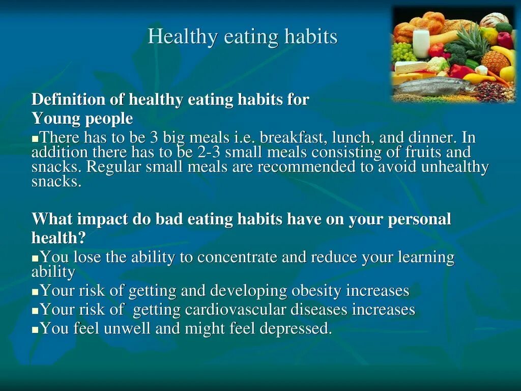 Презентация healthy Habits. Презентация на тему healthy food. Eating Habits топик. Healthy eating презентация.