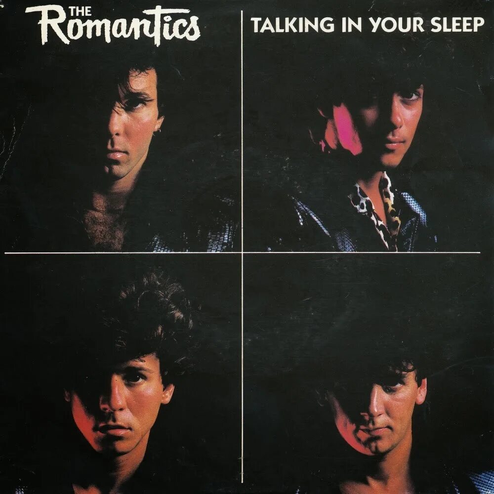 Talk in your sleep. Romantics talking in your Sleep. The Romantics the Romantics 1980. Romania talking. The Romantics - 61/49 (2003).