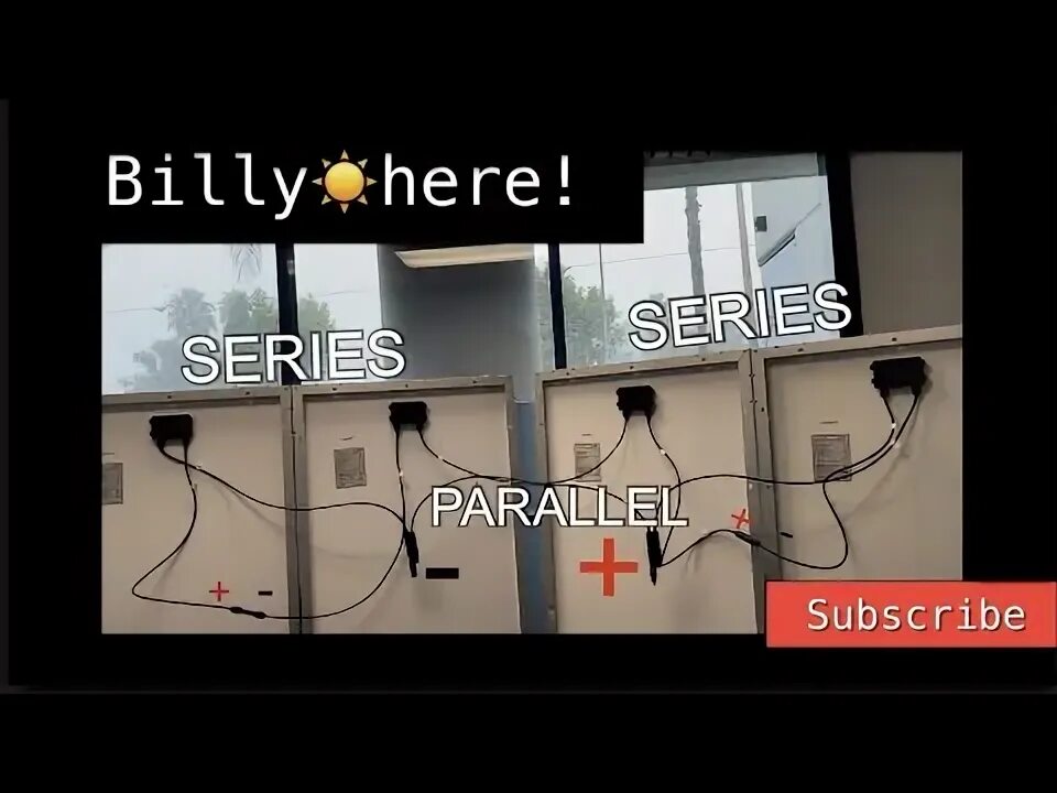 Связь без видео. Parallel and Series connection Solar Panel.