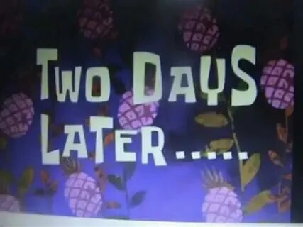 But two days