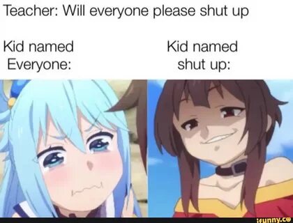 Shut up children