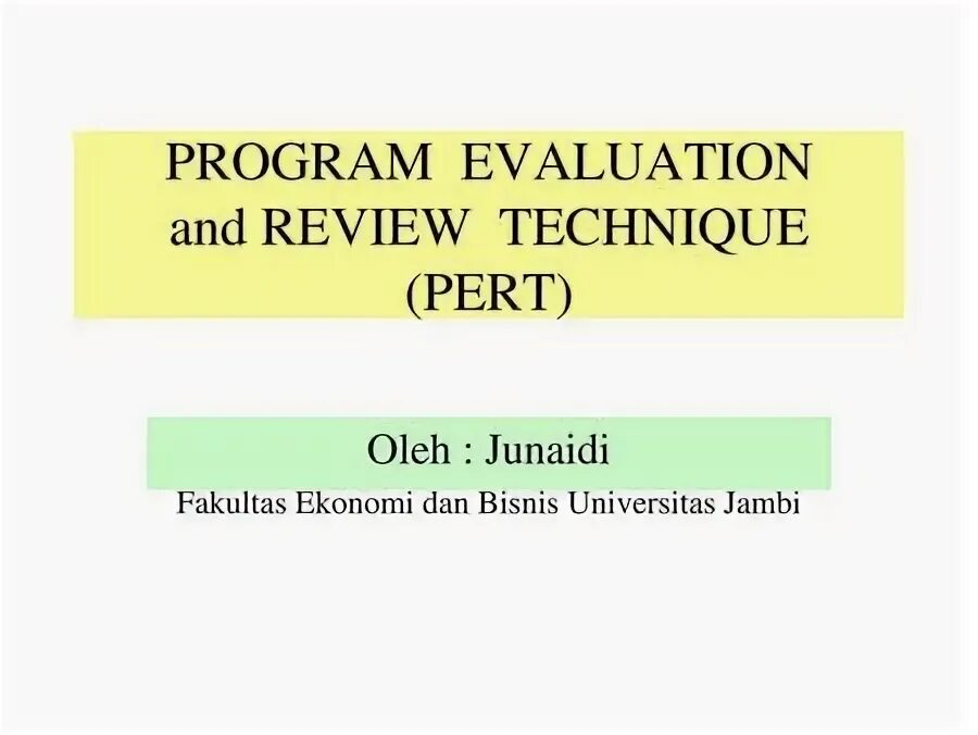 Program evaluation and review technique. Pert program evaluation and review technique.