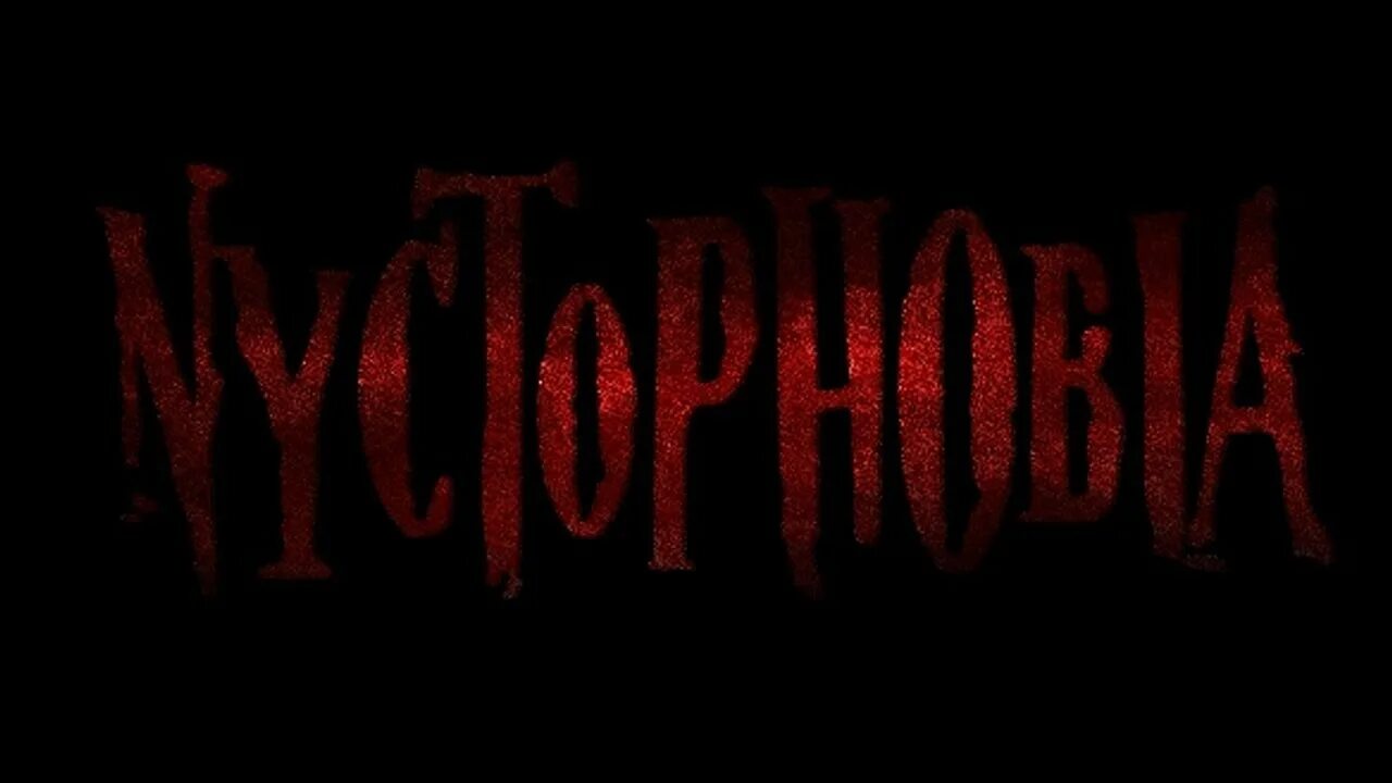 Никтофобия. Никтофобия надпись. Nyctophobia 2 game. Никтофобия майнкрафт.