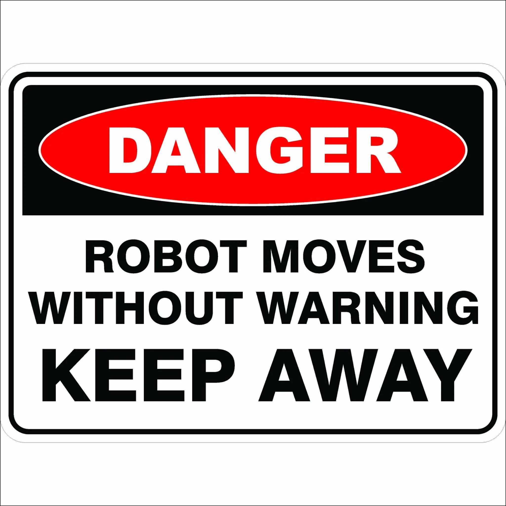 Danger keep away. Dangerous Robot. Keep away книга. Away without