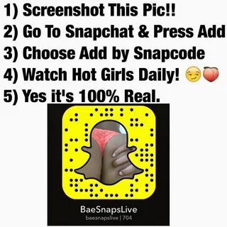 Snapchat : BaeSnapsLive - Comment your Snap Below so we can Add you Back. 