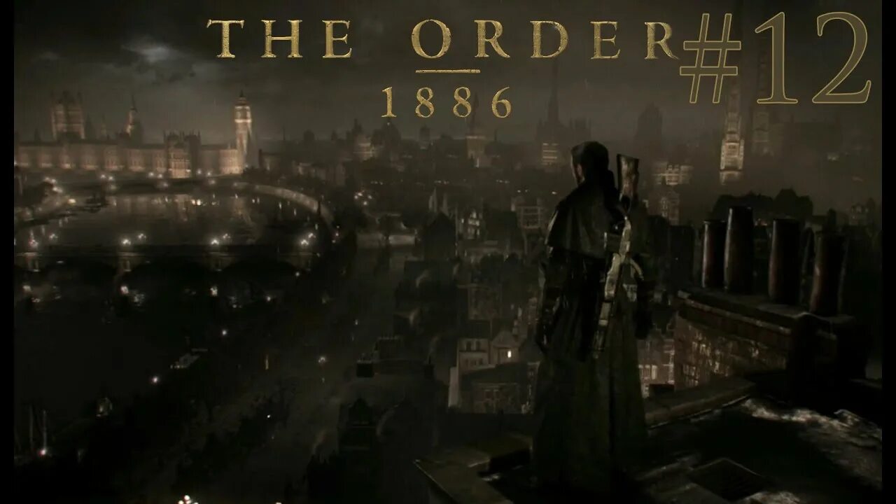 Order обзор. The order 1886 древний оборотень. The order 1886 геймплей. - The order: 1886 геймплей order.