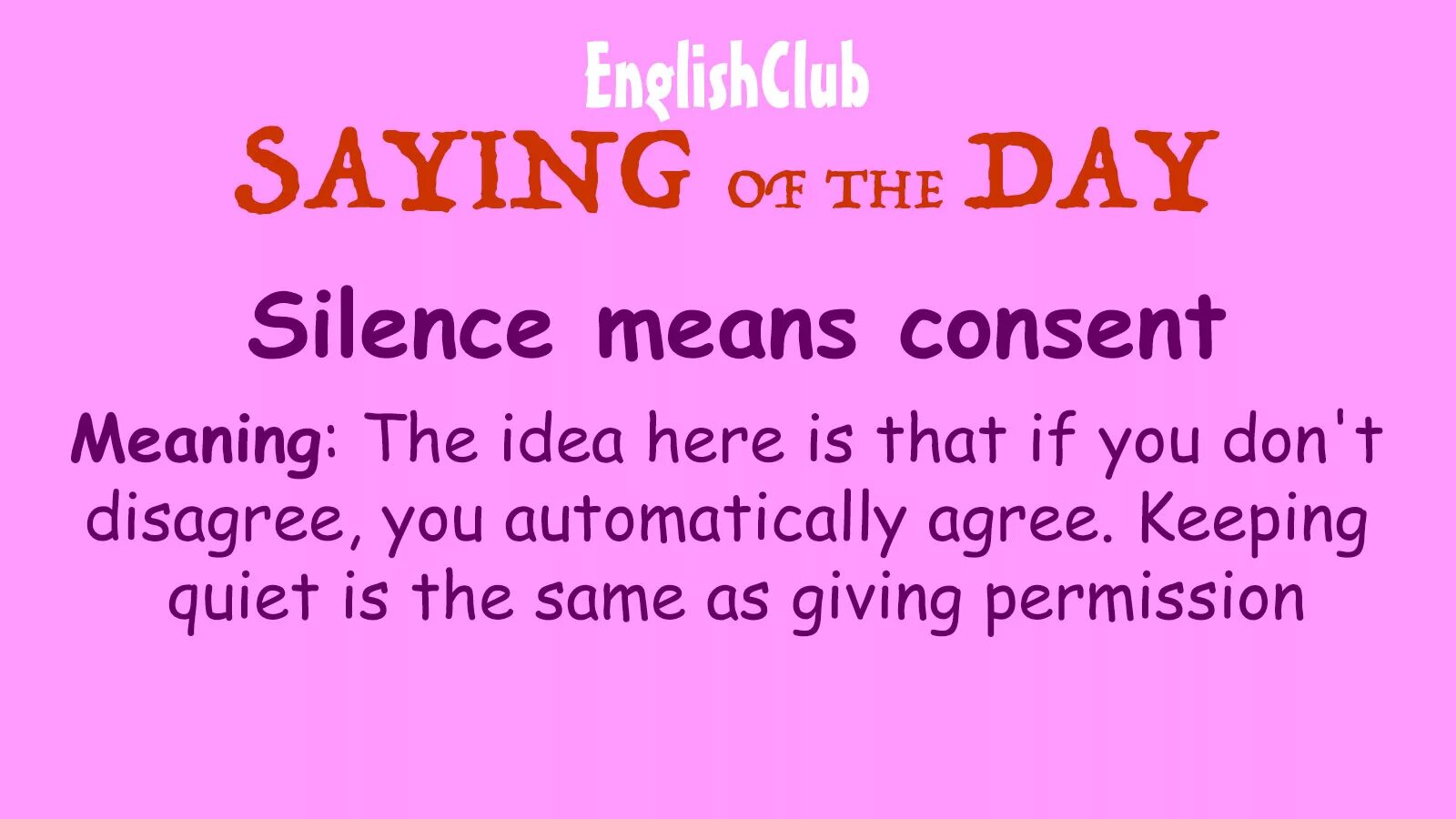 Disagree meaning. Silent means consent. Meaning Silence. Silence is consent. Reticent meaning.