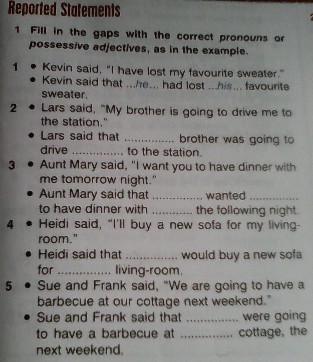 Fill in with the possessive adjectives. Fill in the gaps with the correct pronouns or possessive adjectives as in the example Kevin said i have. Fill in the gaps with the correct pronouns or possessive adjectives as in the example Kevin said. Fill in the gaps with the correct pronouns or possessive adjectives as in the example Kevin said i have Lost.