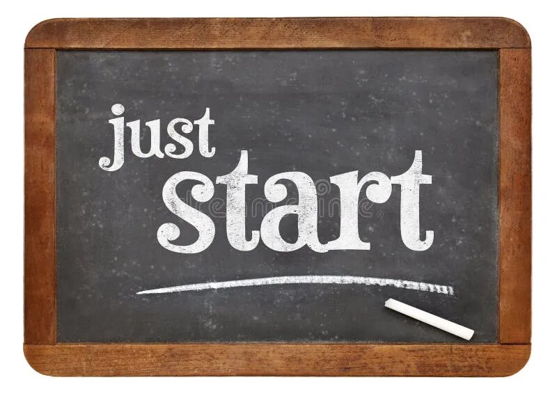 Did you just start. Just start. Blackboard sign.