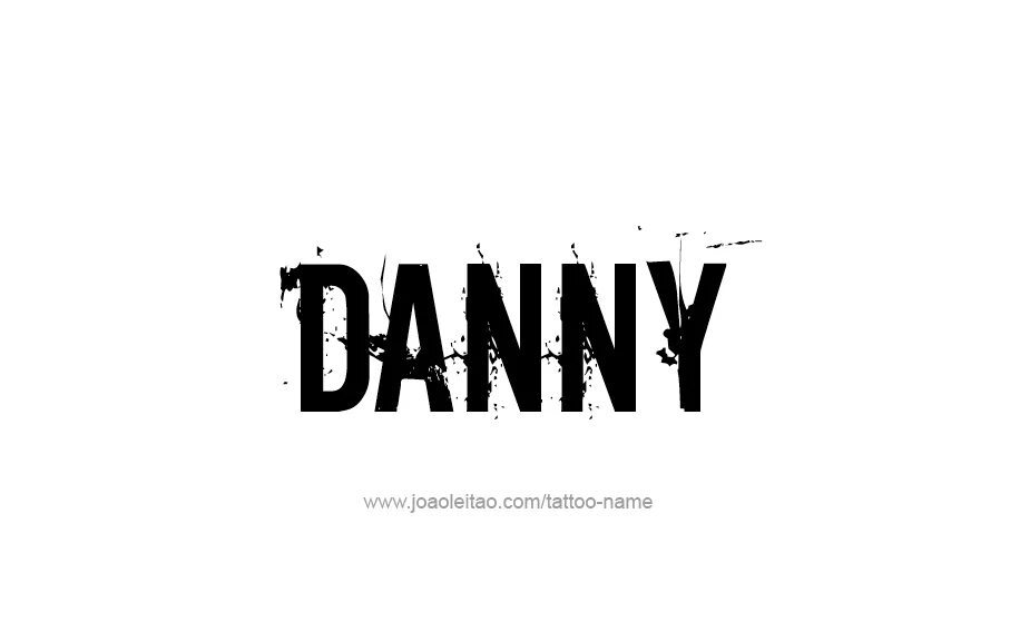 Danny name. Дэнни имени. имя дени. deni надписи. красивая надпись danny.