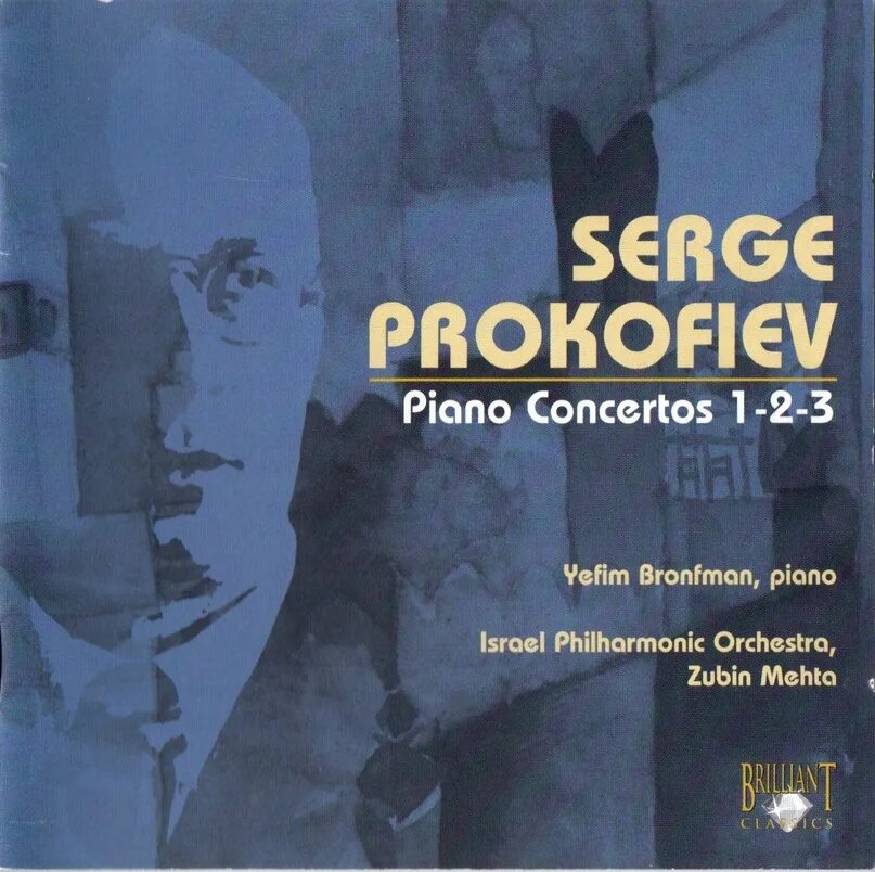 Прокофьев фортепиано слушать. Prokofiev: complete Piano Sonatas. Prokofiev Piano Concertos. Прокофьев Соната 1 для фортепиано. Prokofiev complete Piano Concertos & Sonatas - Yefim Bronfman.