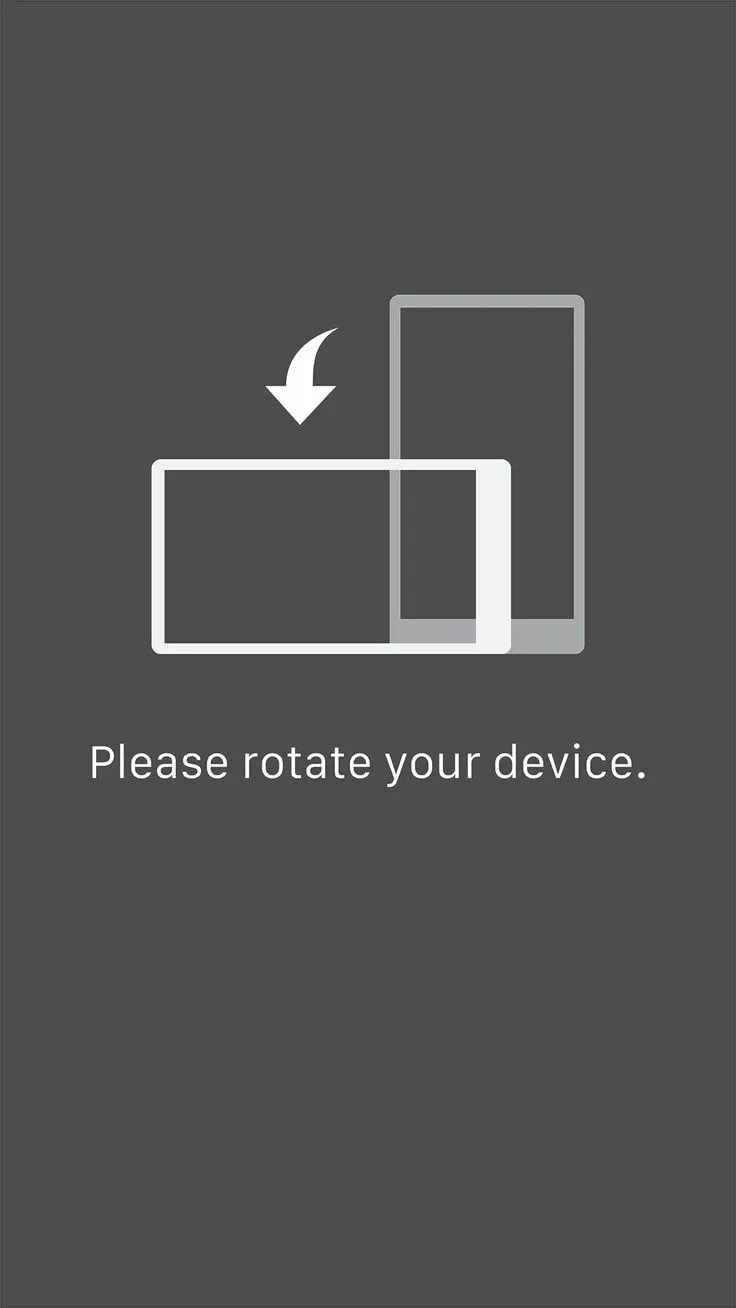 Please make sure your device. Rotate your device. please rotate your device. переверните экран. анимация переворота телефона.