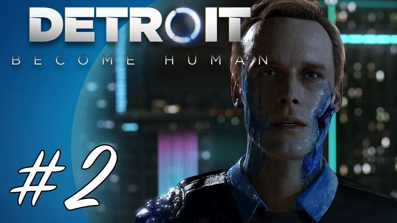 Detroit become Human 2. Detroit: become Human 2л. Хумана 2. Human 2.0. Хьюман 2