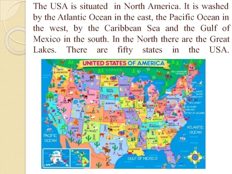 The USA is Washed by. The USA situated in. The USA is situated in. Where is the USA situated ответы. Where is the situated ответ