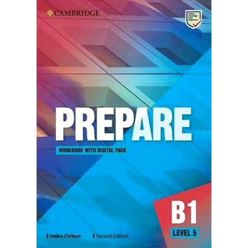 Prepare 2 second edition. Cambridge english workbook level 2 второе издание. prepare level 5 second edition. prepare second edition level 1. prepare b1 level 5.