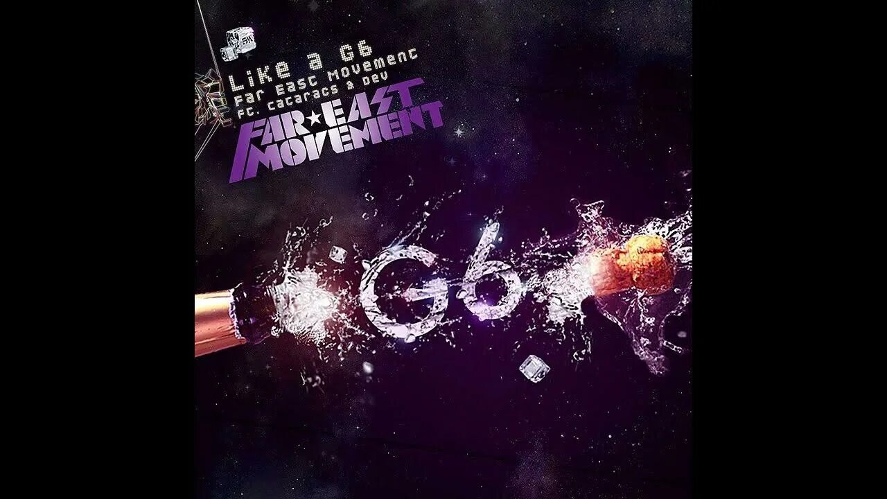 Включи лайканные песни. Far East Movement like a g6. Like a g6 бит. Far East Movement ft. The Cataracs, Dev - like a g6. Like a g6 текст.