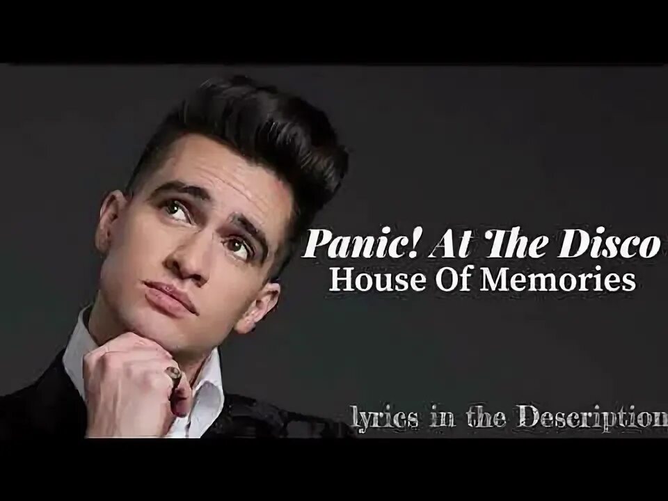 Хаус меморис песня. House of Memories Panic at the. House of Memories. House of Memories певец. Panic at the Disco House of Memories обложка.