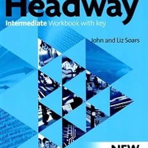 Headway Intermediate Workbook. New Headway Intermediate Workbook. New Headway Intermediate. New Headway Intermediate 4th Edition.