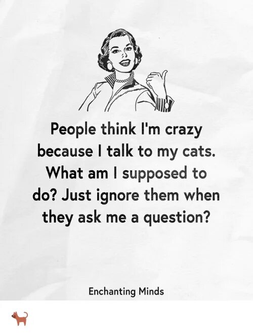 People say i'm Crazy. Песня you think i'm Crazy. What people think when i say. Because i m Crazy Crazy Dave meme. Because l you are