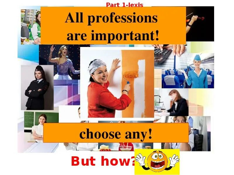 There are professions. All professions are important. all jobs. an important profession. all professions ar important 4 класс.