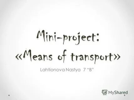 Project means