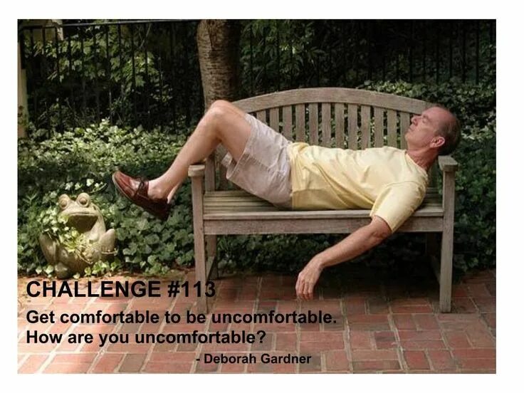 Comfortable uncomfortable. Uncomfortable фото. enffin uncomfortable. uncomfortable places.