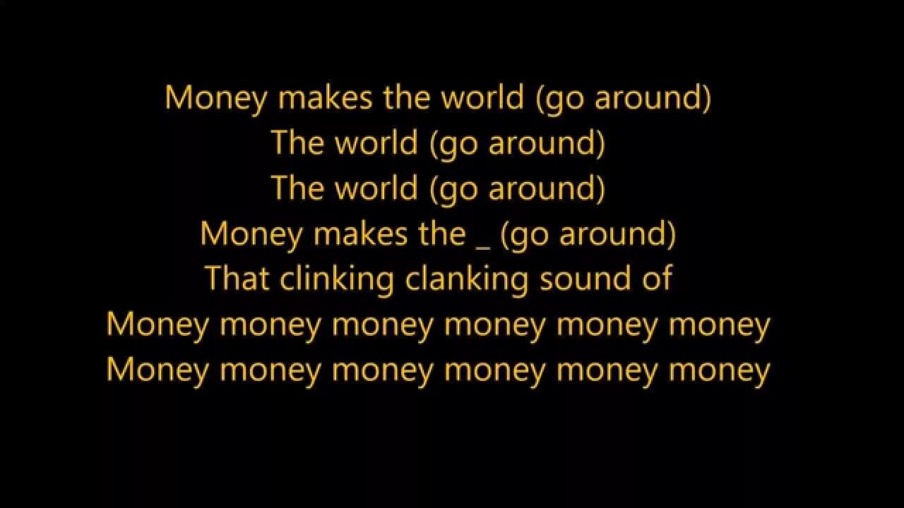 Песня мани мани на английском. Money money money песня. Money makes the World go Round Cabaret. Money Liza текст. Мани мани Лайза Минелли текст.