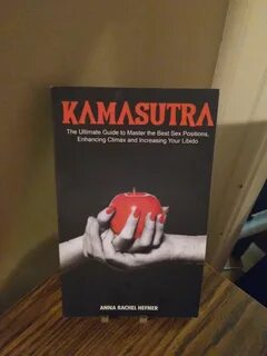 Kamasutra : The Ultimate Guide to Master the Best Sex Positions. 