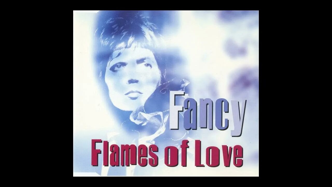 Песня лов оф лов. Фэнси Flames of Love. Fancy Flames of Love 1988. Fancy Flames of Love 1988 альбом. Fancy Flames of Love обложка.