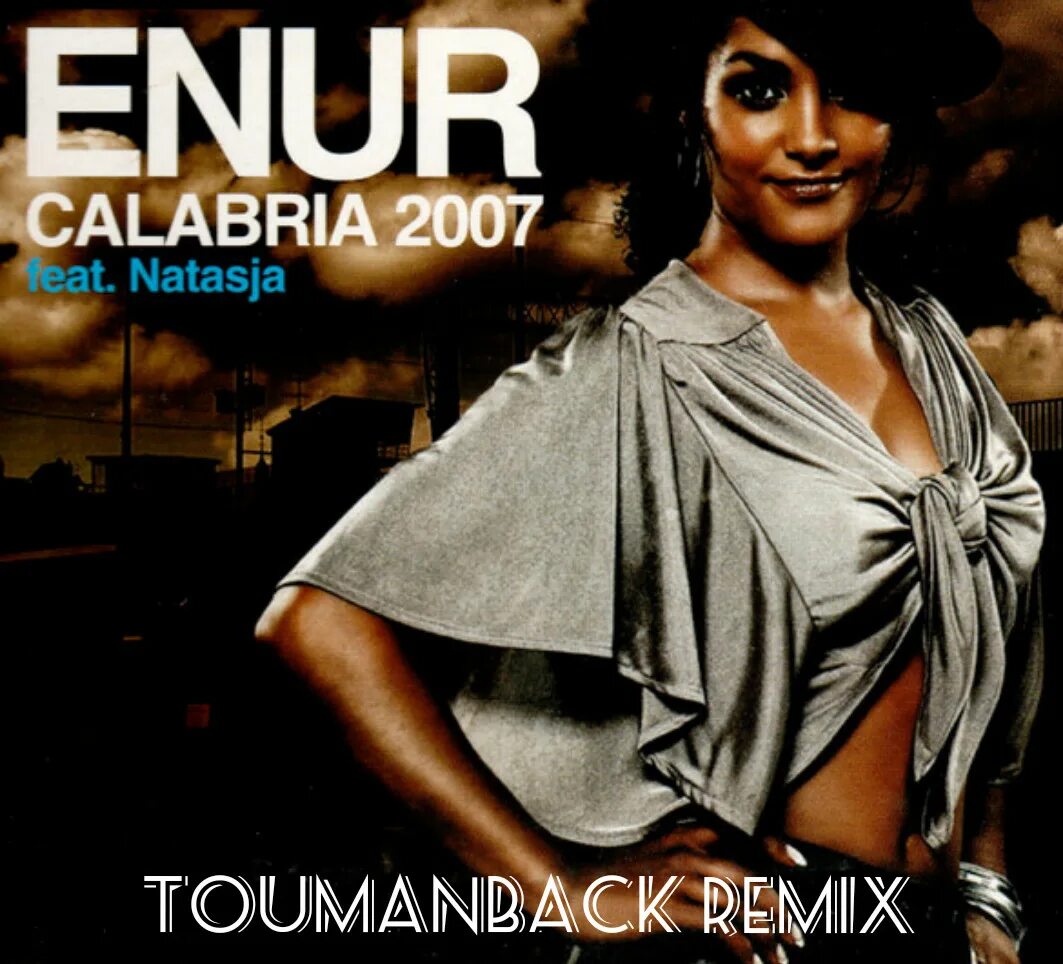 Enur feat. Feat natasja calabria. Calabria 2007. Feat natasja calabria. Calabria 2007.