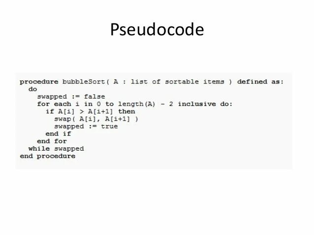 Пузырек python. Псевдокод алгоритма. Bubble sort псевдокод. Массив в псевдокоде. Сортировка пузырьком c++.