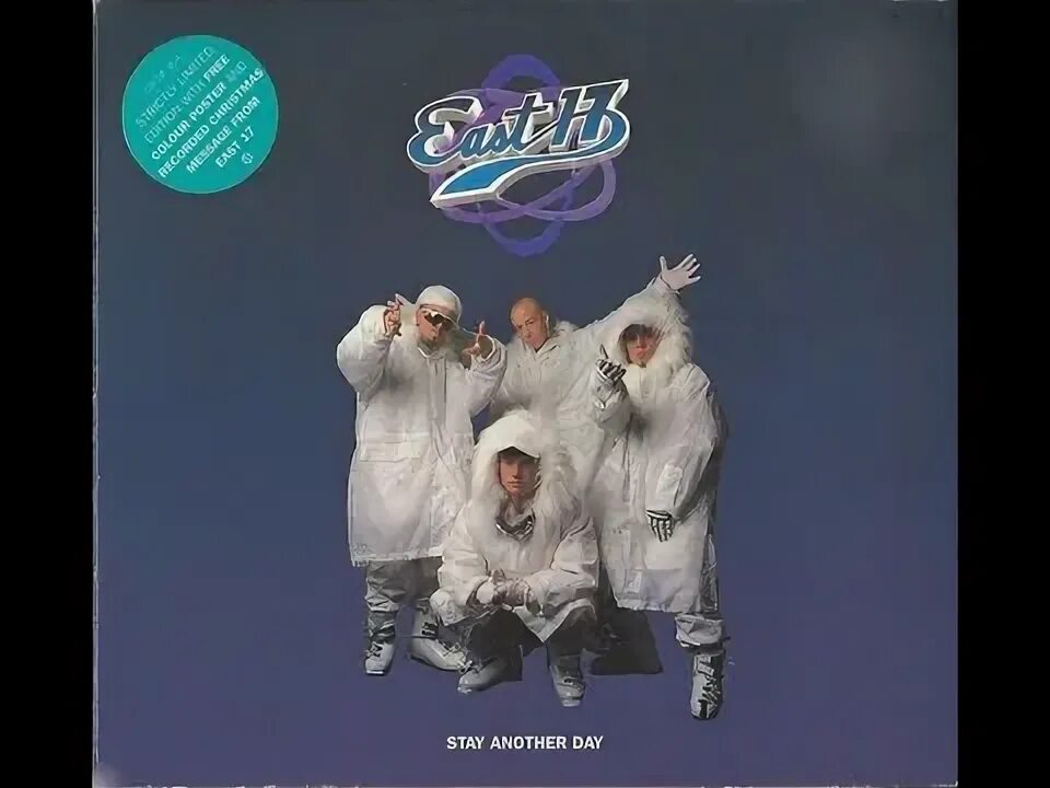 Say one from another. East 17. east 17 steam. another day. hey child east 17.