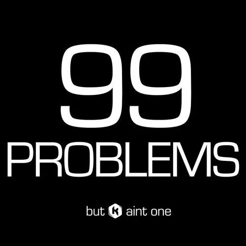 99 проблем песня текст. 99 Проблем. 99 Problems текст. 99 Проблем песня. Hugo 99 проблем.